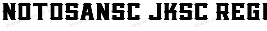NotoSansC JKsc Regul字体转换